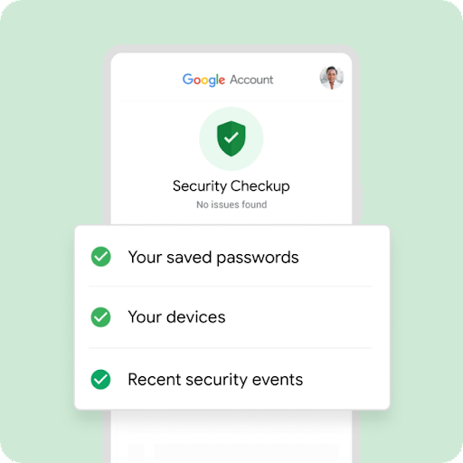 Et omriss av en Android-telefon med en grafikk for sikkerhetssjekken for en Google-konto og en melding om at ingen problemer ble funnet. I tillegg vises det en animert sjekkliste som inkluderer lagrede passord, enheter og nylige sikkerhetshendelser.