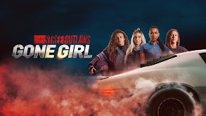 Street Outlaws: Gone Girl thumbnail