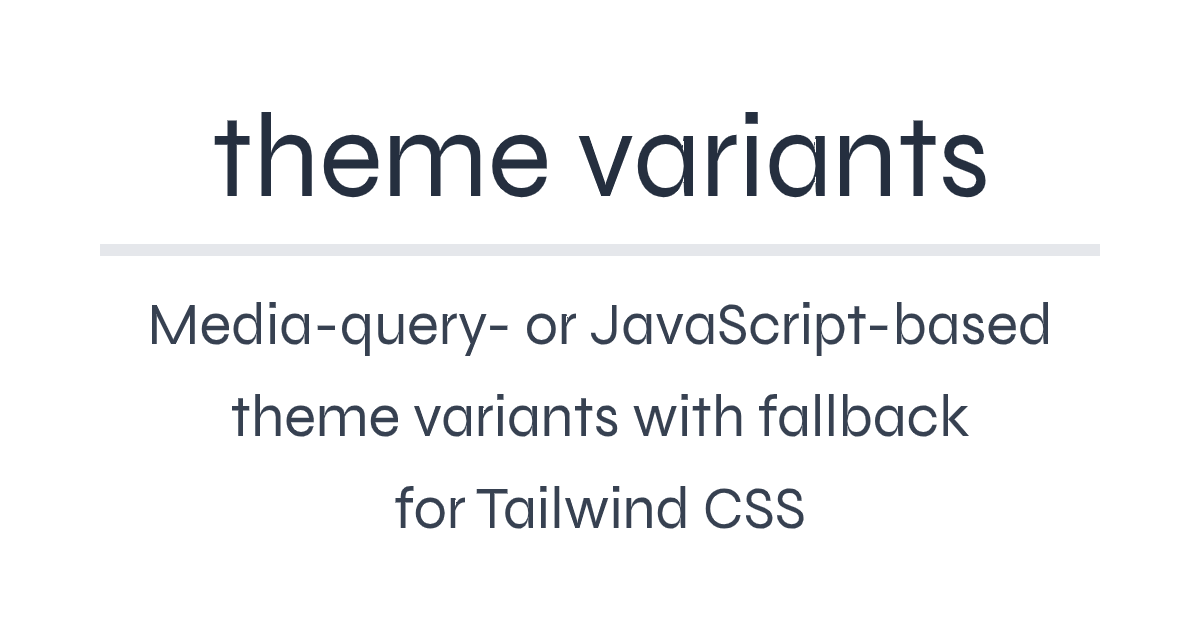 tailwindcss-theme-variants