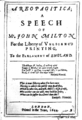 Image 2John Milton's Areopagitica (1644) argued for the importance of freedom of speech. (from Liberalism)