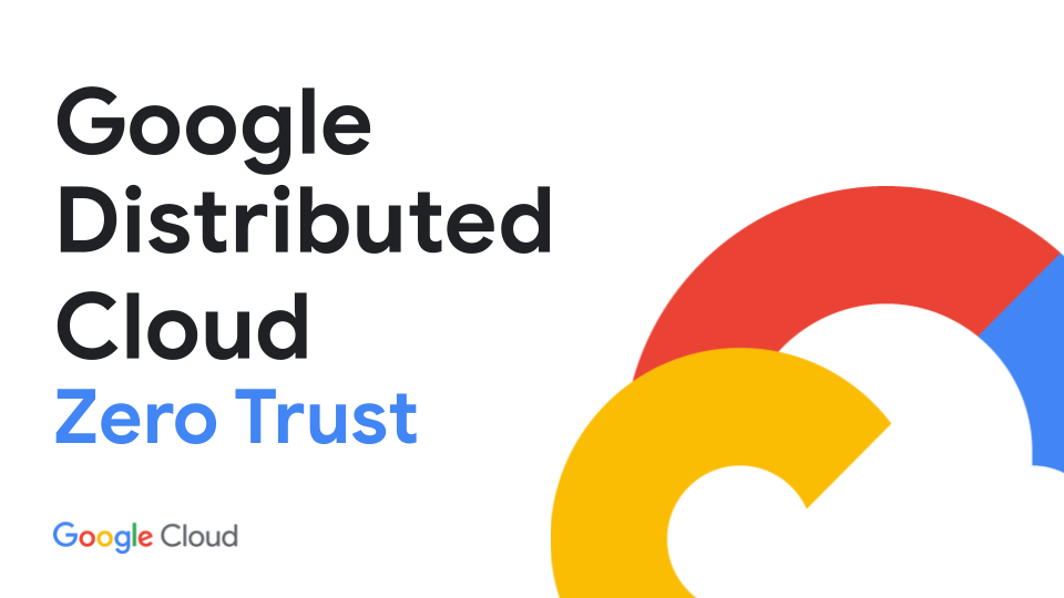 Confian�a zero no Google Distributed Cloud