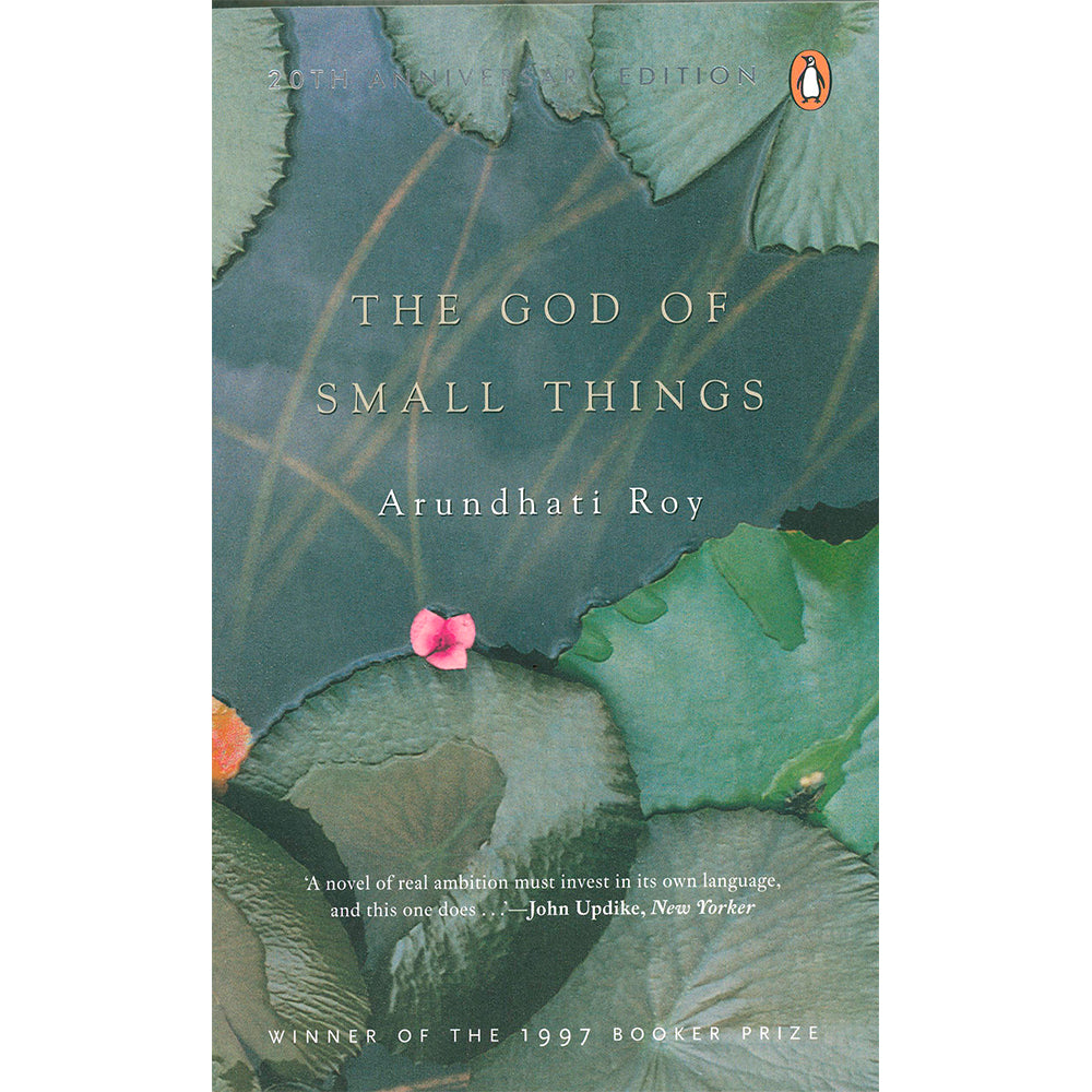 THE GOD OF SMALL THINGS by Arundhati Roy