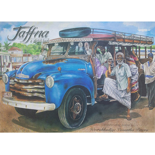 Jaffna - A Sketchbook by Weerakkodige Vasantha Perera