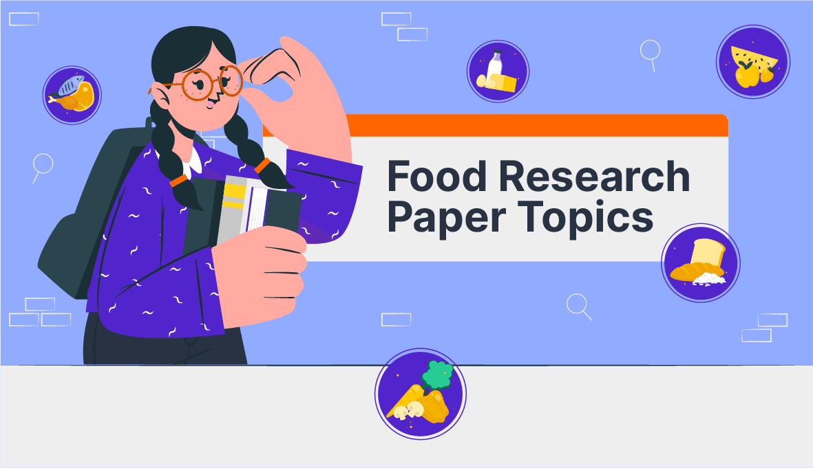 Food Research Paper Topics