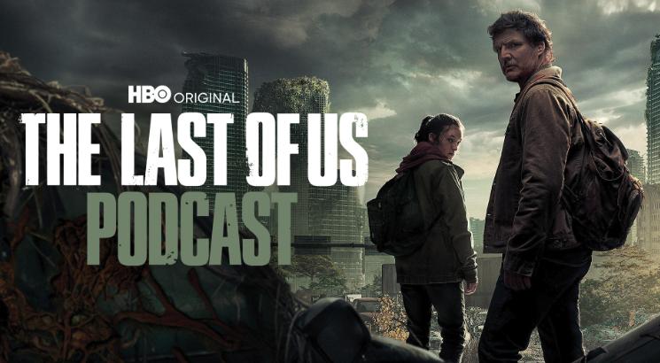 Pedro Pascal and Bella Ramsey in HBO's The Last of Us Podcast (2023)