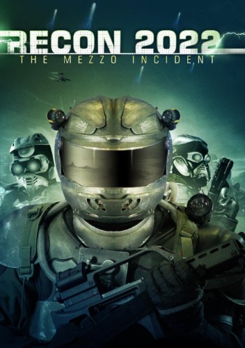 Recon 2022: The Mezzo Incident (2007)