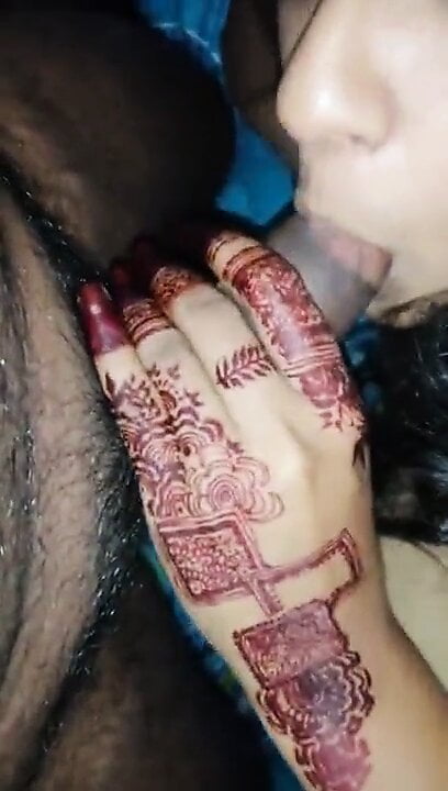 Desi married wife sucking lund with mehndi  part 1