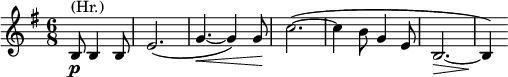 
\relative c' \new Staff {
 \key e \minor \time 6/8 \partial 2
  b8\p ^\markup (Hr.) b4 b8 e2.( g4.~ \< g4 ) g8\! c2.~( c4 b8 g4 e8 b2.~ \> b4\! )
}
