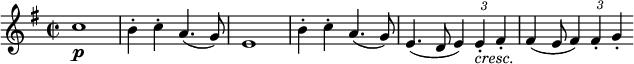 
\relative c' \new Staff {
 \key e \minor \time 2/2
  \override TupletBracket.bracket-visibility = ##f
  c'1\p b4-. c-. a4.( g8) e1 b'4-. c-. a4.( g8)
  e4.( d8 \times 2/3 { e4) e-._\markup \italic cresc. fis-. } fis( e8 \times 2/3 { fis4) fis-. g-. }
}
