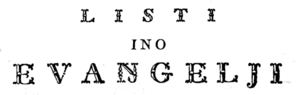 Ŋ majuscule dans le titre de Listi ino Evaŋgelji, publié en slovène en 1826 par Peter Dajnko.