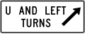 R3-24a U and left turns (diagonal right arrow) (used at jughandles)