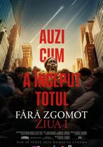 Fără zgomot: Ziua 1